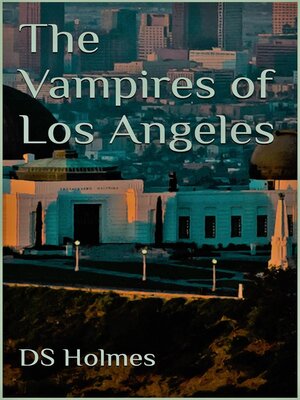 cover image of The Vampires of Los Angeles